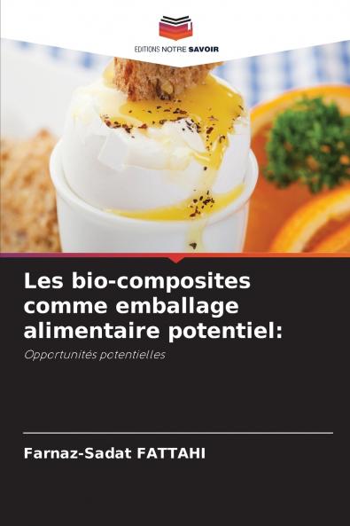 Les bio-composites comme emballage alimentaire potentiel