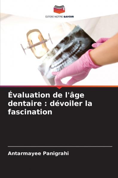 Évaluation de l'âge dentaire