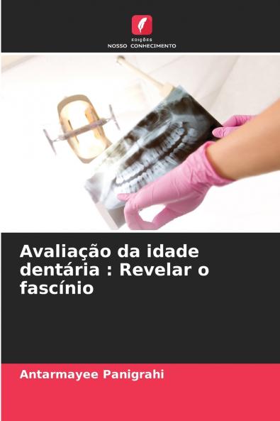 Avaliação da idade dentária