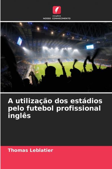 A utilização dos estádios pelo futebol profissional inglês