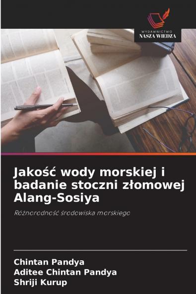 Jakość wody morskiej i badanie stoczni złomowej Alang-Sosiya