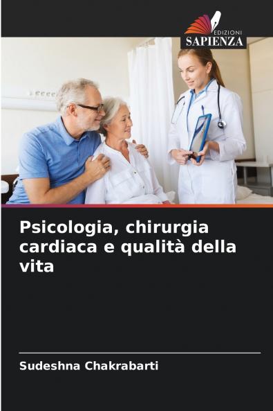 Psicologia chirurgia cardiaca e qualità della vita