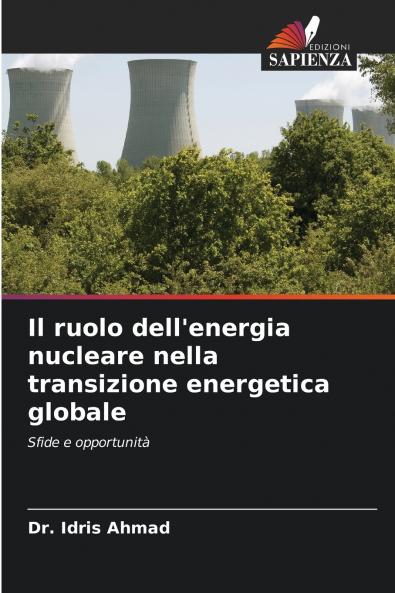 Il ruolo dell'energia nucleare nella transizione energetica globale