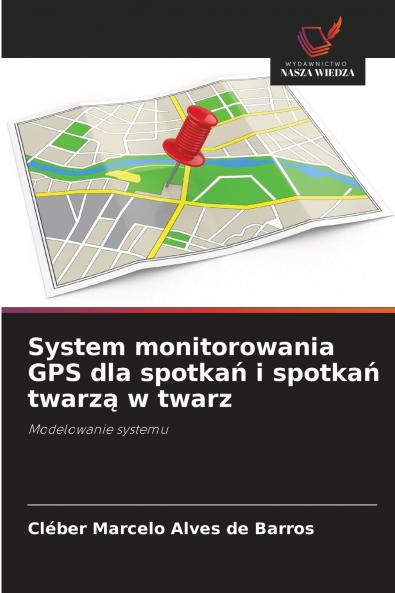 System monitorowania GPS dla spotkań i spotkań twarzą w twarz