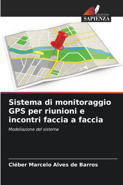 Sistema di monitoraggio GPS per riunioni e incontri faccia a faccia
