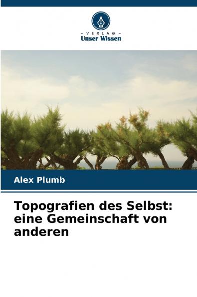 Topografien des Selbst