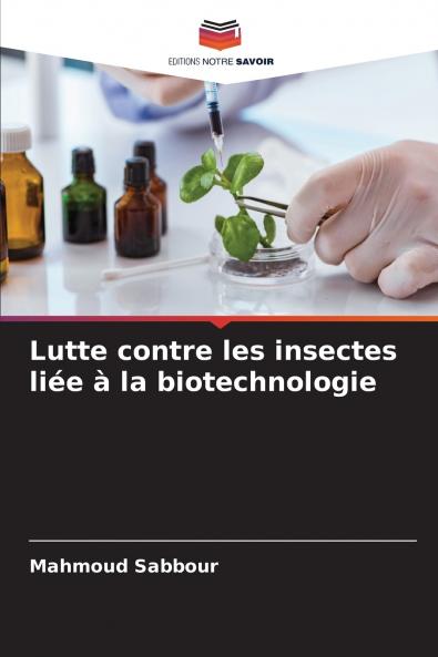 Lutte contre les insectes liée à la biotechnologie