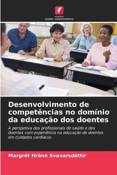 Desenvolvimento de competências no domínio da educação dos doentes