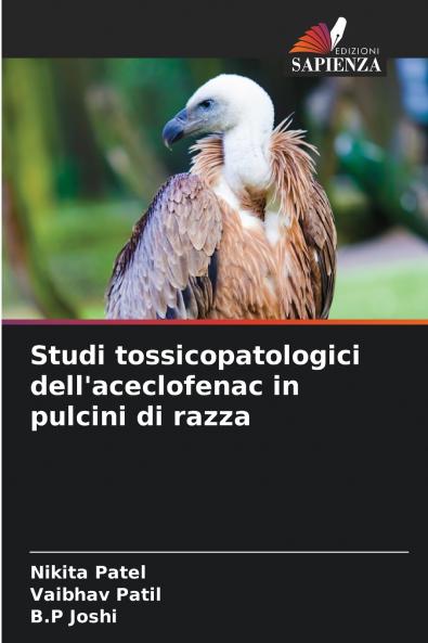 Studi tossicopatologici dell'aceclofenac in pulcini di razza