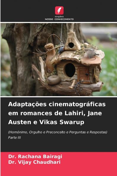 Adaptações cinematográficas em romances de Lahiri Jane Austen e Vikas Swarup