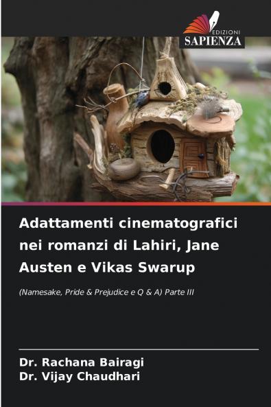 Adattamenti cinematografici nei romanzi di Lahiri Jane Austen e Vikas Swarup