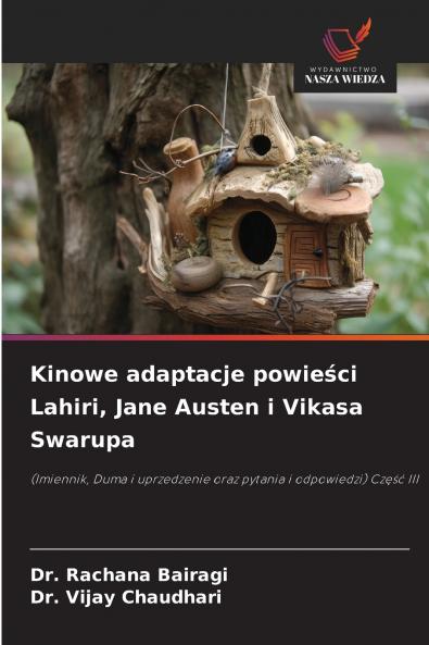 Kinowe adaptacje powieści Lahiri Jane Austen i Vikasa Swarupa