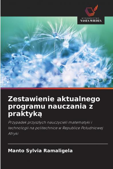 Zestawienie aktualnego programu nauczania z praktyką