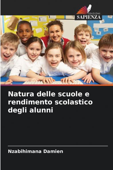 Natura delle scuole e rendimento scolastico degli alunni