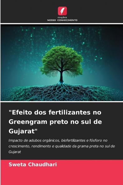 Efeito dos fertilizantes no Greengram preto no sul de Gujarat