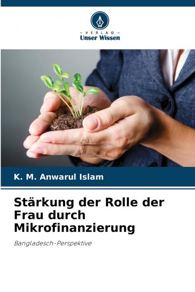 Stärkung der Rolle der Frau durch Mikrofinanzierung