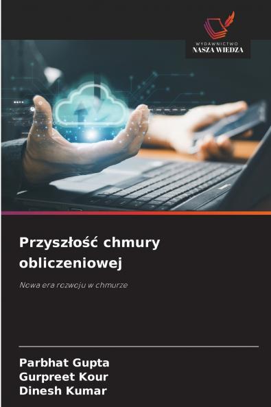 Przyszłość chmury obliczeniowej