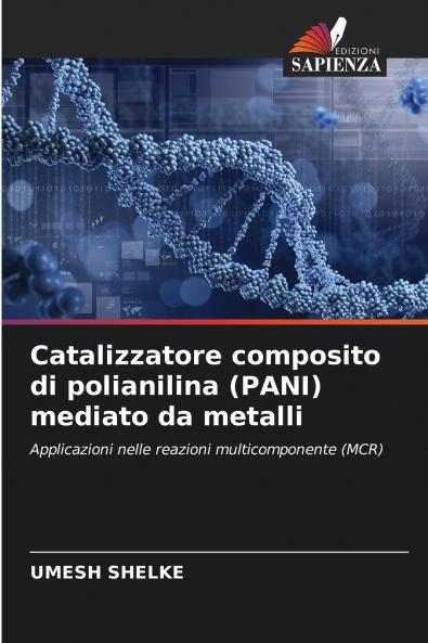 Catalizzatore composito di polianilina (PANI) mediato da metalli