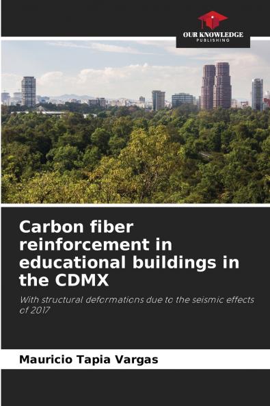 Carbon fiber reinforcement in educational buildings in the CDMX