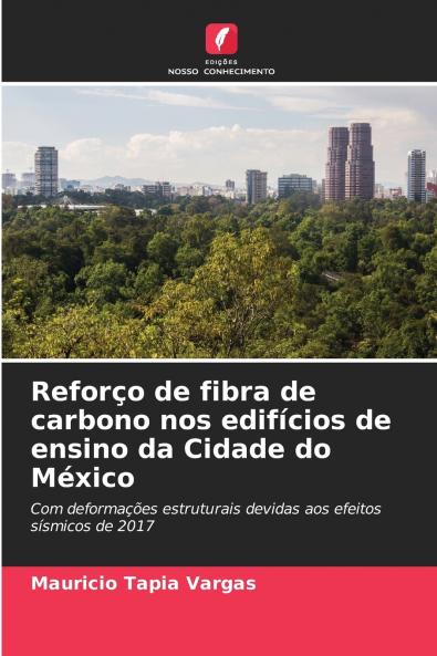 Reforço de fibra de carbono nos edifícios de ensino da Cidade do México