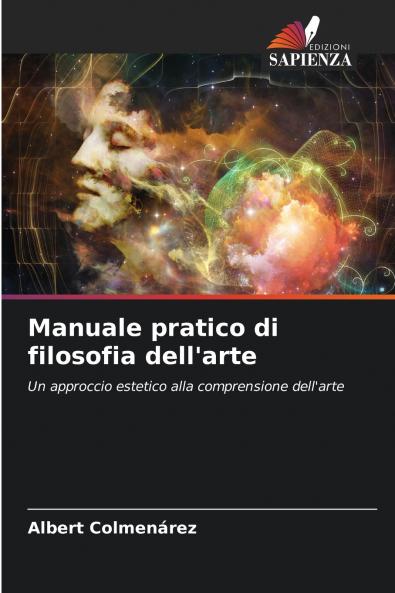 Manuale pratico di filosofia dell'arte