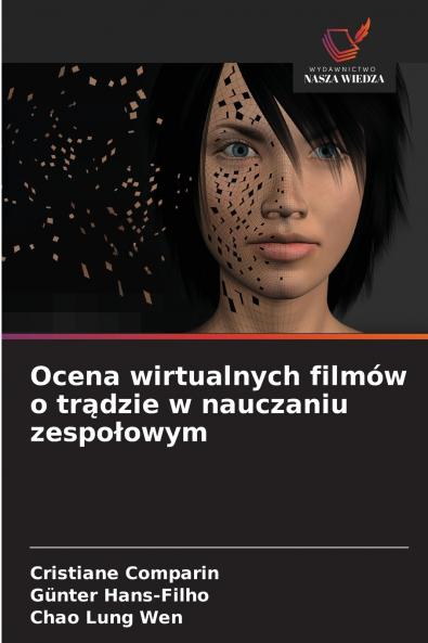 Ocena wirtualnych filmów o trądzie w nauczaniu zespołowym