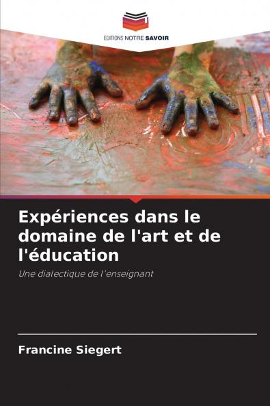 Expériences dans le domaine de l'art et de l'éducation