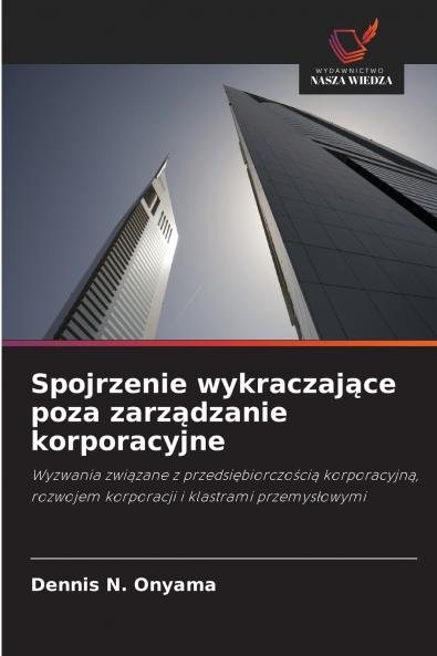 Spojrzenie wykraczające poza zarządzanie korporacyjne