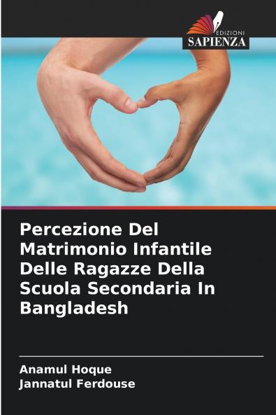 Percezione Del Matrimonio Infantile Delle Ragazze Della Scuola Secondaria In Bangladesh