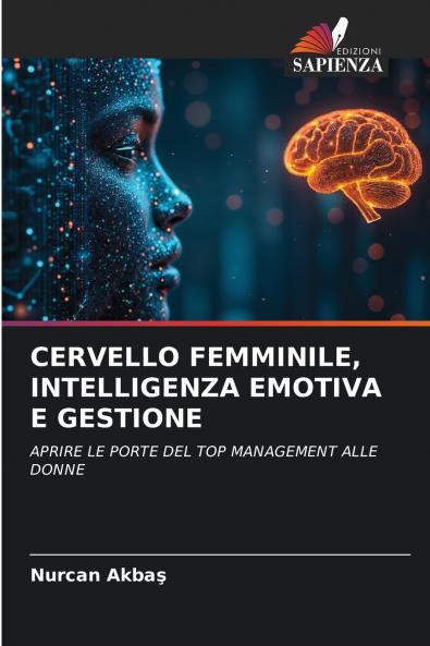 CERVELLO FEMMINILE INTELLIGENZA EMOTIVA E GESTIONE