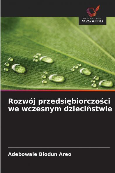 Rozwój przedsiębiorczości we wczesnym dzieciństwie