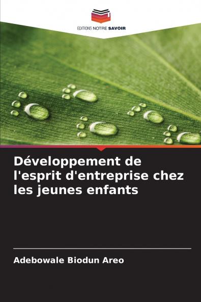 Développement de l'esprit d'entreprise chez les jeunes enfants