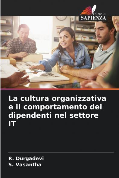 La cultura organizzativa e il comportamento dei dipendenti nel settore IT
