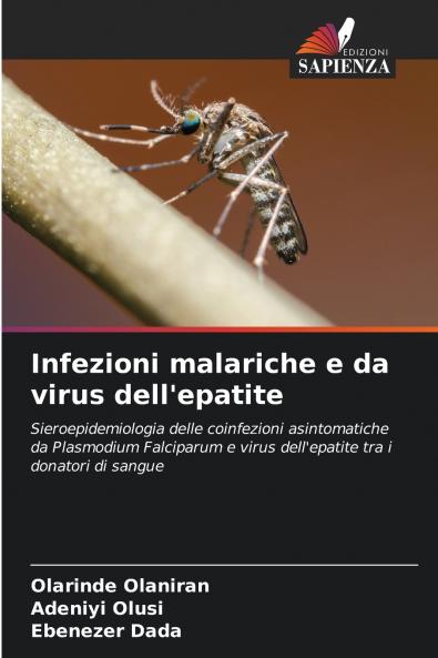 Infezioni malariche e da virus dell'epatite
