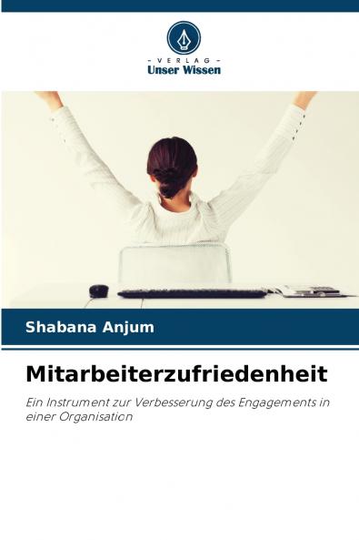 Mitarbeiterzufriedenheit