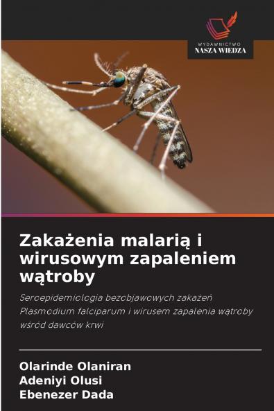 Zakażenia malarią i wirusowym zapaleniem wątroby