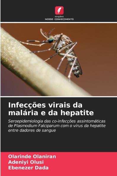 Infecções virais da malária e da hepatite