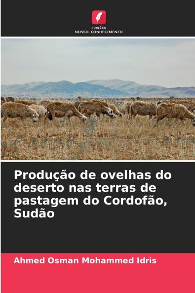 Produção de ovelhas do deserto nas terras de pastagem do Cordofão Sudão