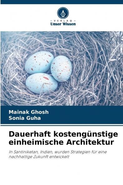 Dauerhaft kostengünstige einheimische Architektur