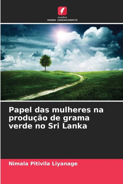 Papel das mulheres na produção de grama verde no Sri Lanka