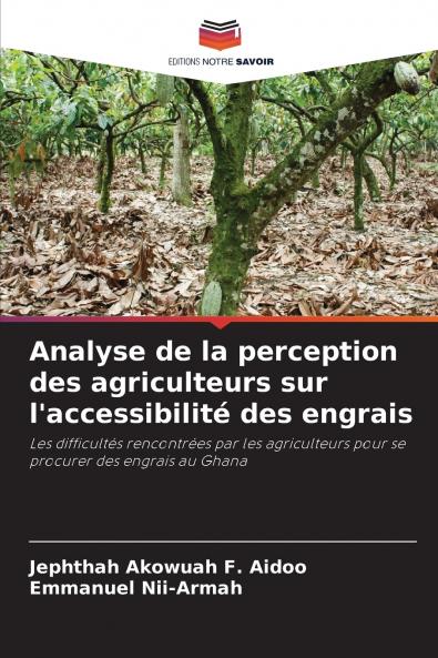 Analyse de la perception des agriculteurs sur l'accessibilité des engrais