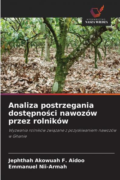 Analiza postrzegania dostępności nawozów przez rolników