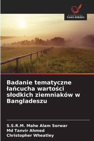 Badanie tematyczne łańcucha wartości słodkich ziemniaków w Bangladeszu