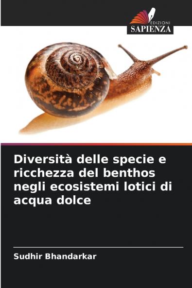 Diversità delle specie e ricchezza del benthos negli ecosistemi lotici di acqua dolce