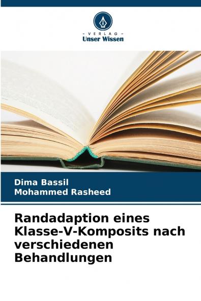 Randadaption eines Klasse-V-Komposits nach verschiedenen Behandlungen