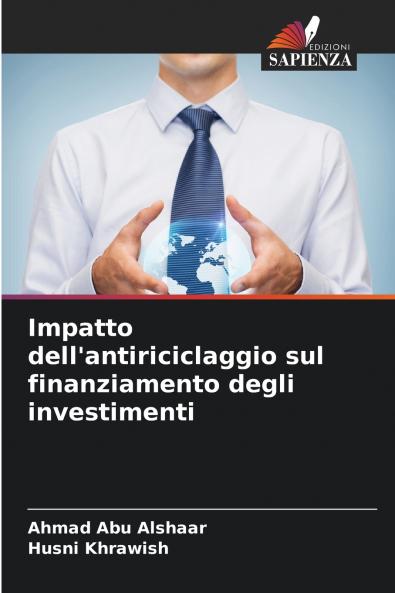 Impatto dell'antiriciclaggio sul finanziamento degli investimenti