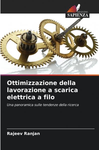 Ottimizzazione della lavorazione a scarica elettrica a filo