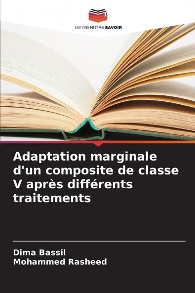 Adaptation marginale d'un composite de classe V après différents traitements