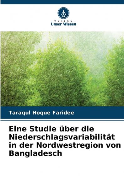 Eine Studie über die Niederschlagsvariabilität in der Nordwestregion von Bangladesch