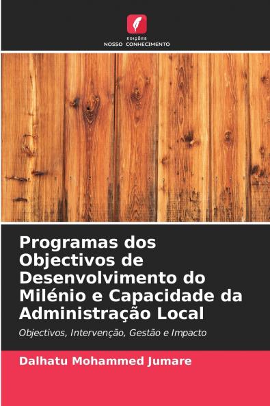 Programas dos Objectivos de Desenvolvimento do Milénio e Capacidade da Administração Local